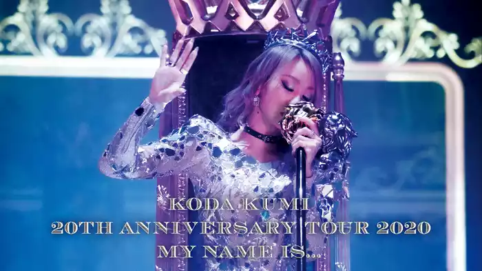 KODA KUMI 20th ANNIVERSARY TOUR 2020 MY NAME IS ...