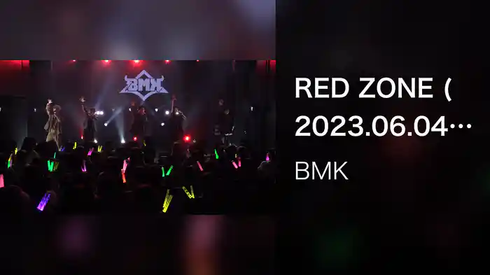 RED ZONE (2023.06.04 LIVE @ BM THEATER)