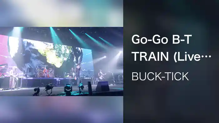 Go-Go B-T TRAIN (Live at 横浜アリーナ 2022/9/24)