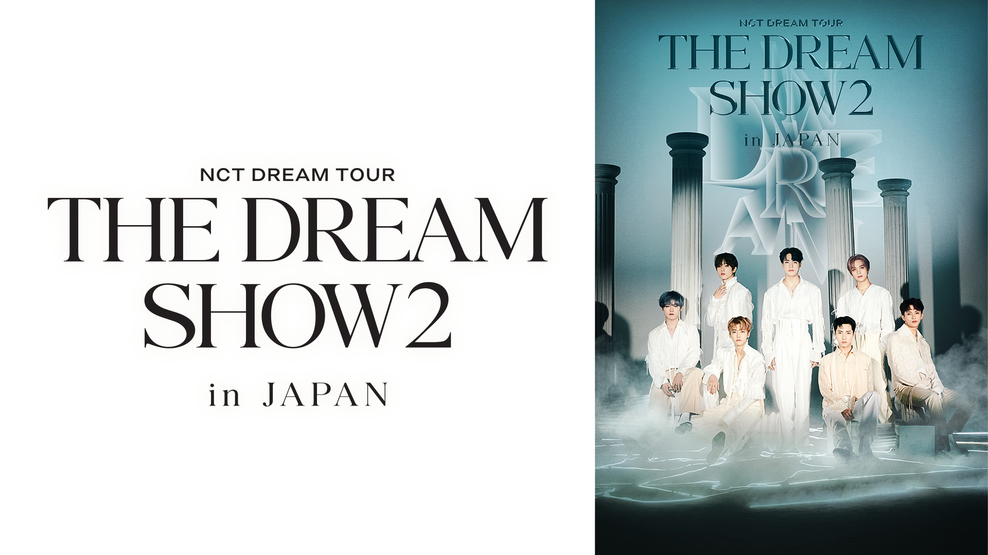 NCT DREAM TOUR 'THE DREAM SHOW2 : In A DREAM' - in JAPAN(韓流 ...