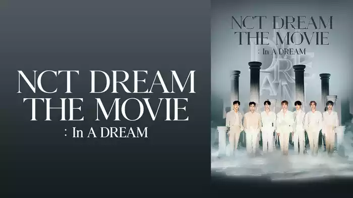 NCT DREAM THE MOVIE In A DREAM