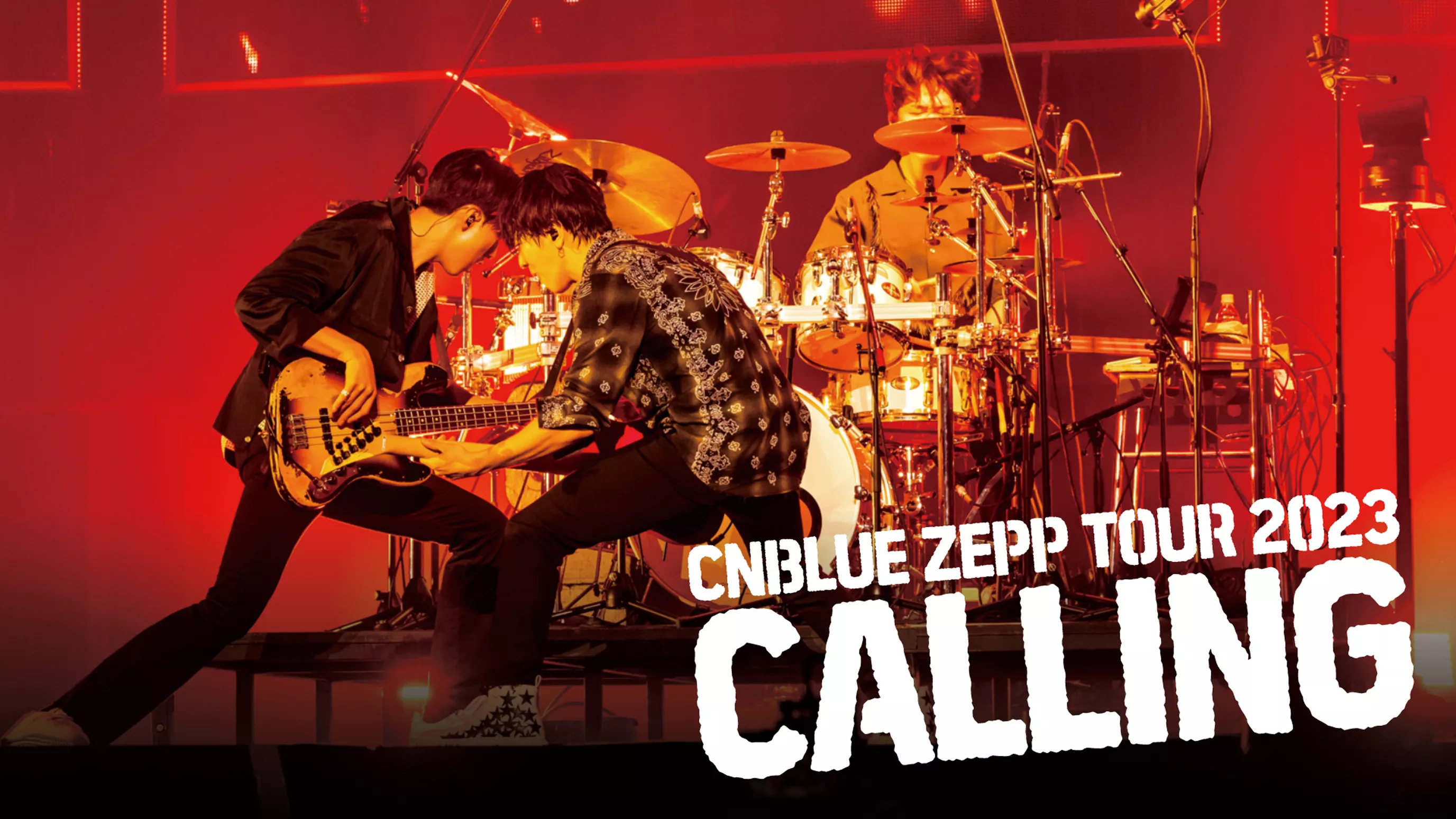 CNBLUE ZEPP TOUR 2023 ～CALLING～ FINAL
