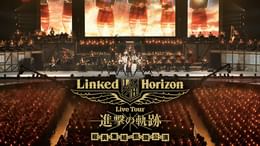 Linked Horizon Live Tour『進撃の軌跡』総員集結 凱旋公演(音楽