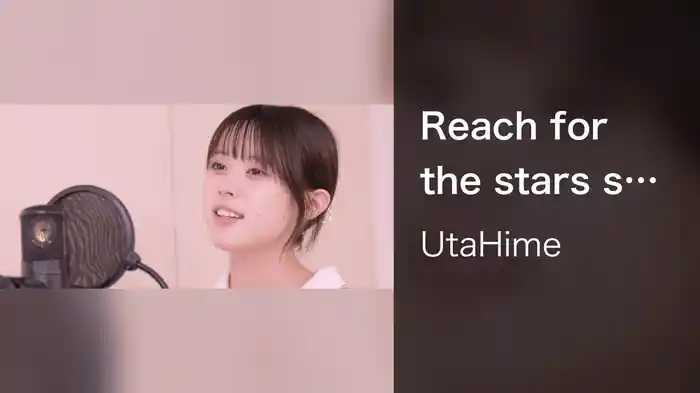 Reach for the stars starring Momoka