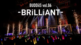 BUDDiiS vol.06 -BRiLLiANT-