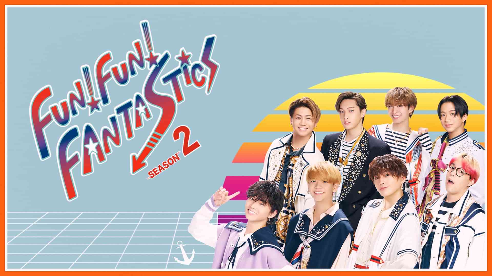 FUN！FUN！FANTASTICS SEASON2