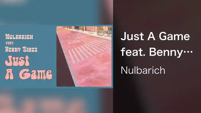 Just A Game feat. Benny Sings