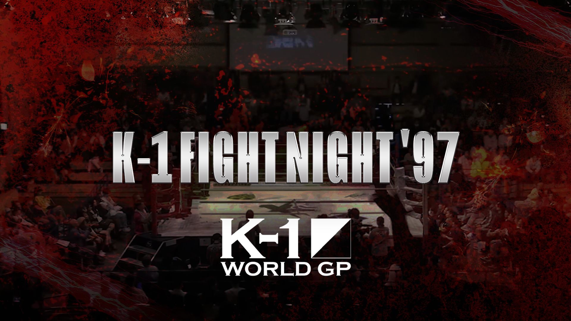 K-1 Fight Night '97
