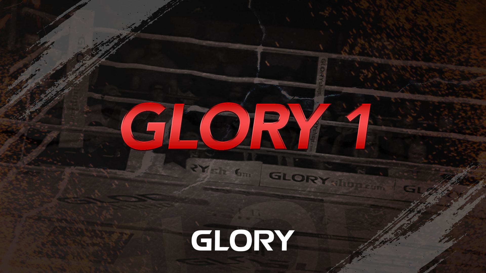 GLORY 1