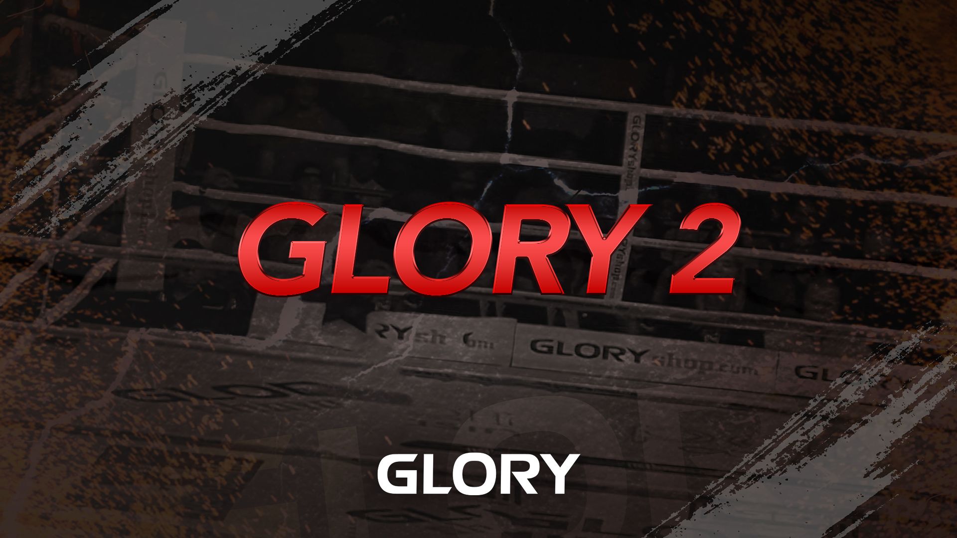 GLORY 2