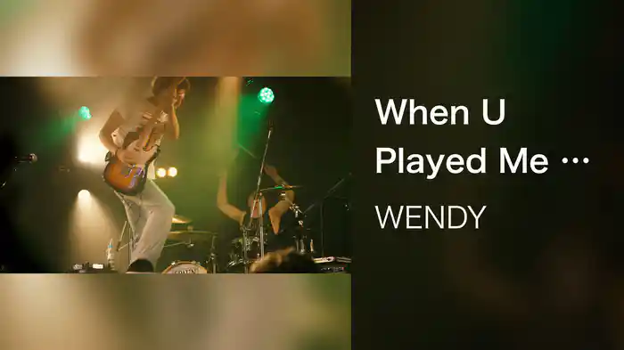 When U Played Me (Live at SHIBUYA CLUB QUATTRO 2023.08.25)