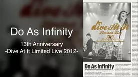 Do As Infinity 13th Anniversary-Dive At It Limited Live 2012-