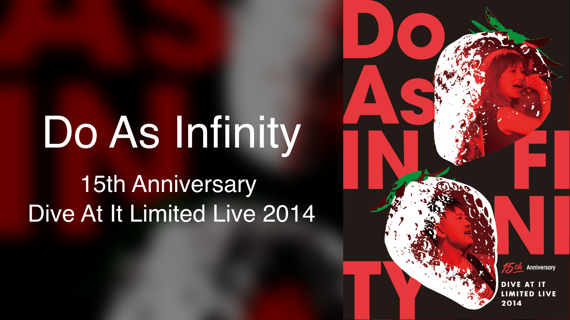 Do As Infinity 15th Anniversary ~Dive At It Limited Live 2014~ (DVD2枚(品)