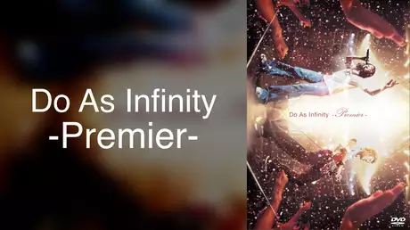 Do As Infinity -Premier-