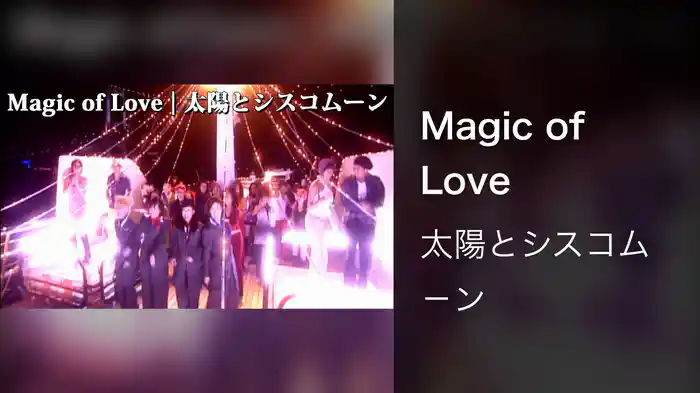 Magic of Love