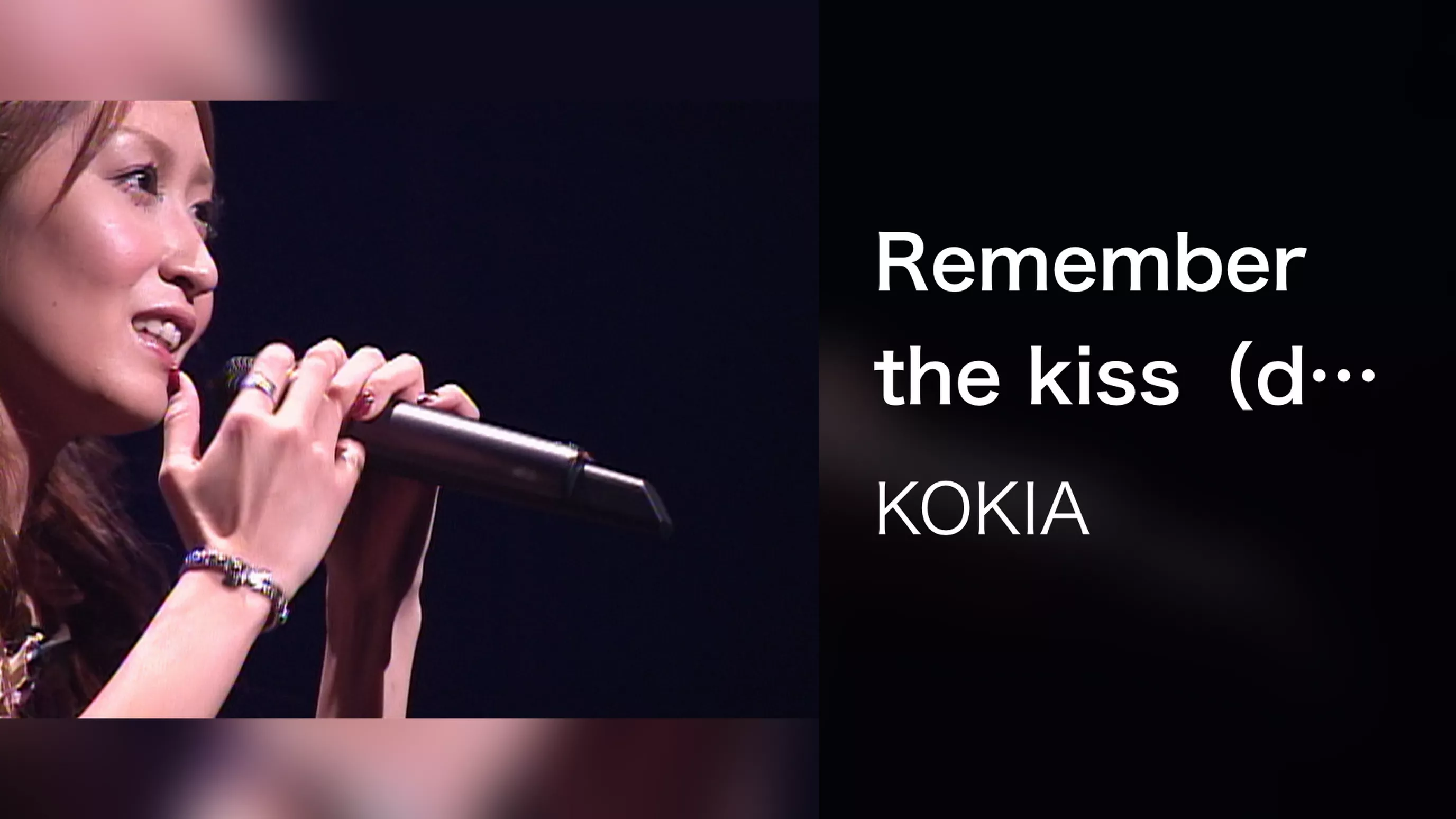 Remember the kiss（duet "KOKIA&Piano" Live at 東京国際フォーラム ホールC 2003.12.7)