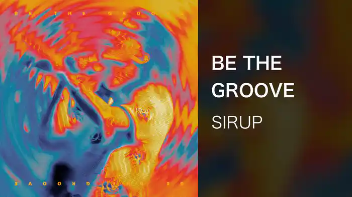 BE THE GROOVE