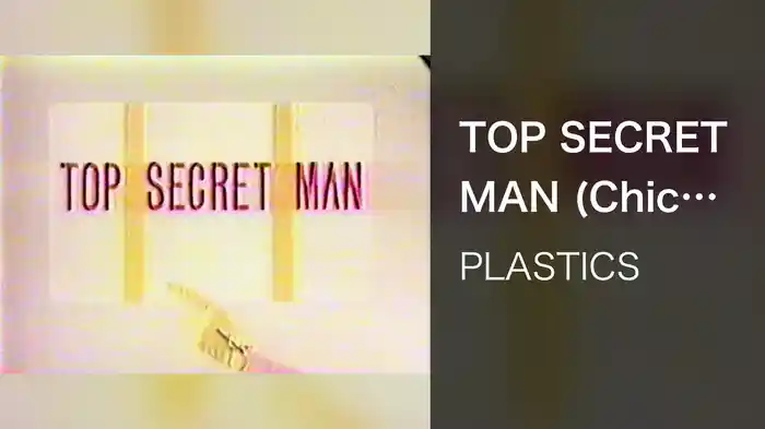 TOP SECRET MAN (Chica's Archive)