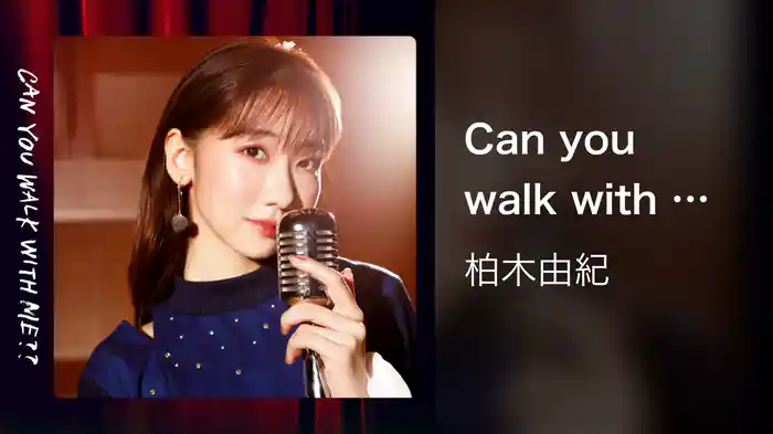 Can you walk with me??