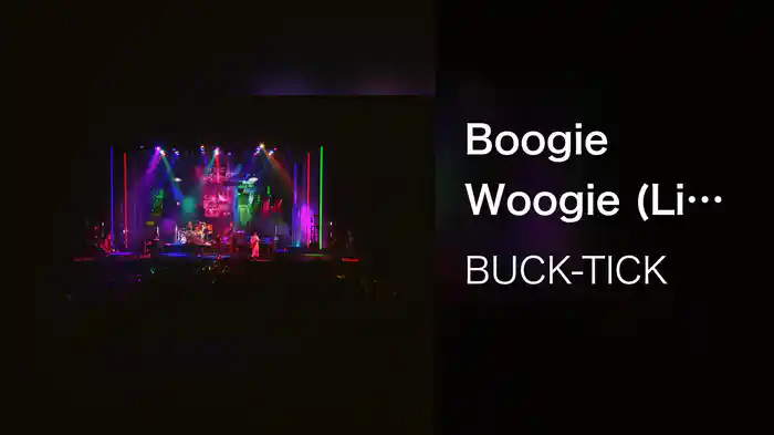 Boogie Woogie (Live at TOKYO GARDEN THEATER 2023/7/23)