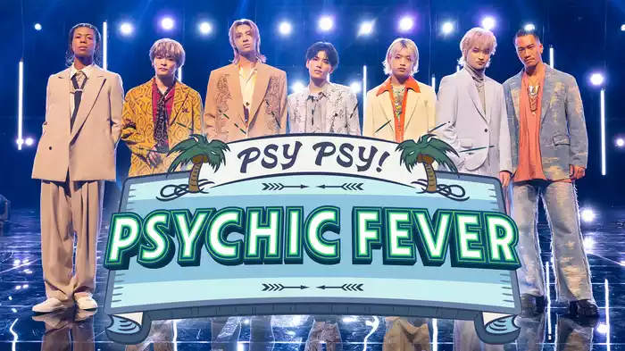 PSY PSY！ PSYCHIC FEVER