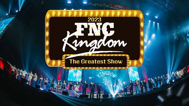 【FNC KINGDOM】人気音楽フェス映像を一挙配信！