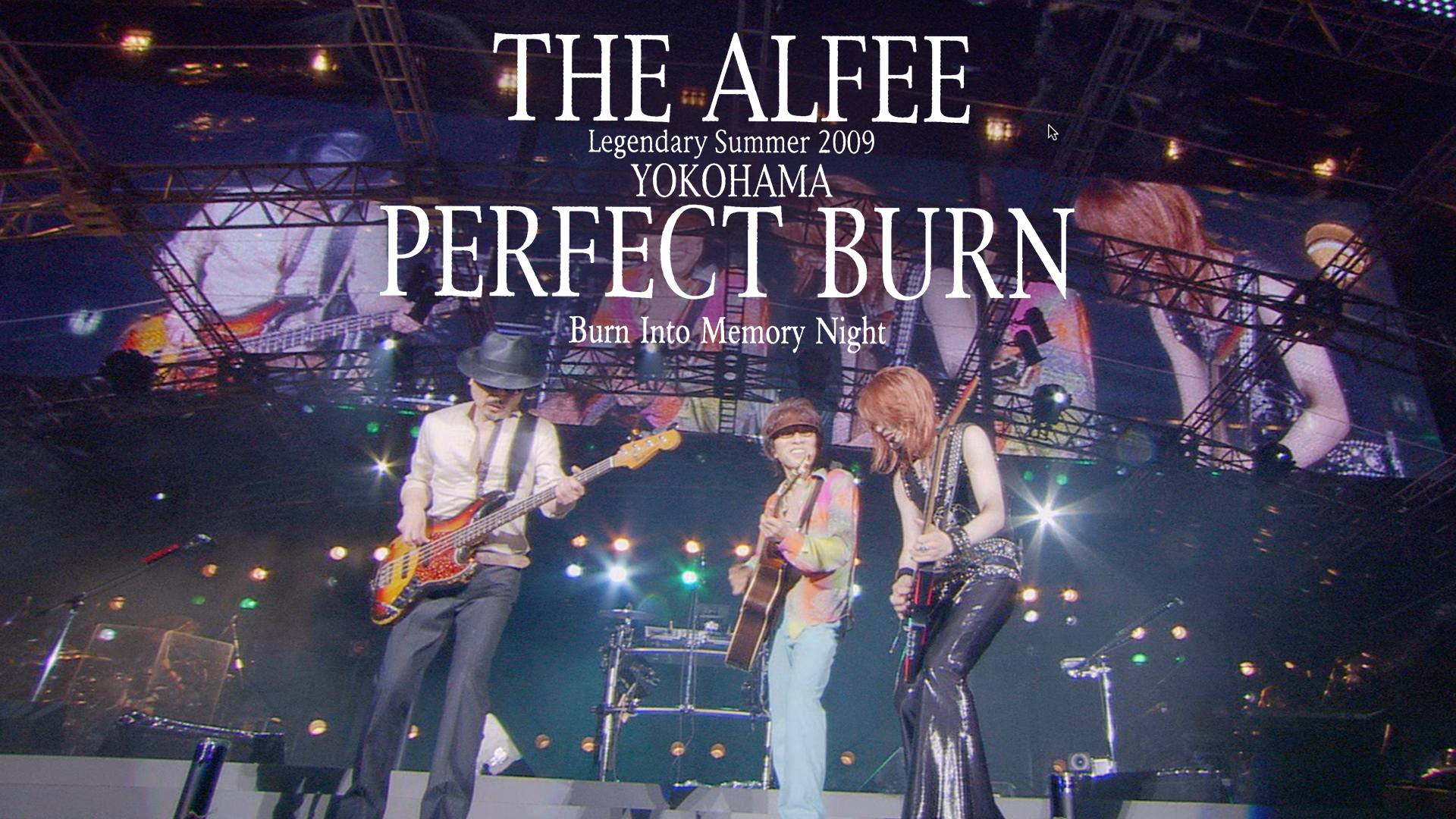 THE ALFEE Legendary Summer 2009 YOKOHAMA PERFECT BURN Burn Into 