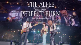 THE ALFEE Legendary Summer 2009 YOKOHAMA PERFECT BURN Burn Into Memory Night