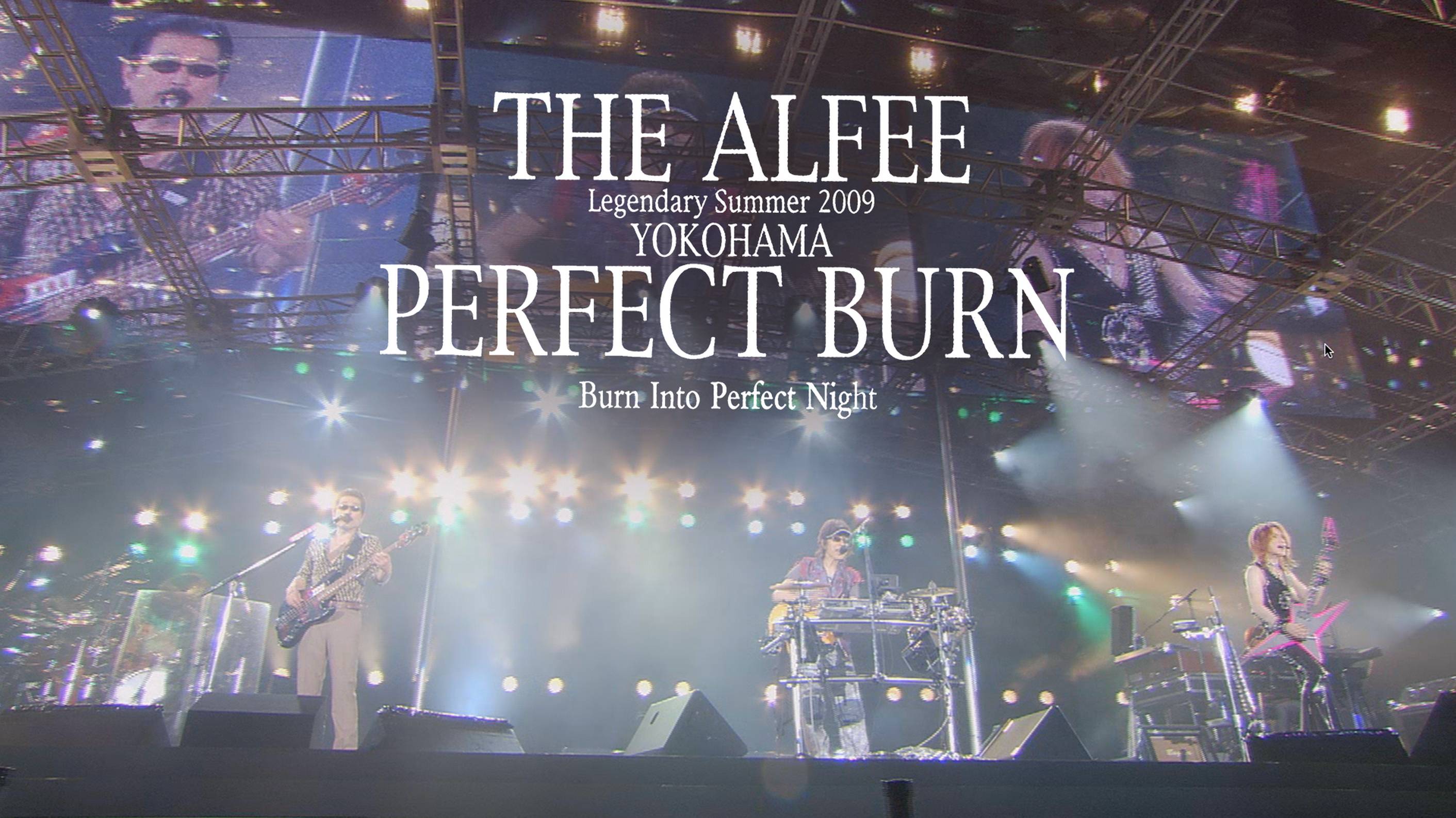 THE ALFEE Legendary Summer 2009 YOKOHAMA PERFECT BURN Burn Into