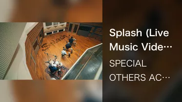Splash (Live Music Video 2024)