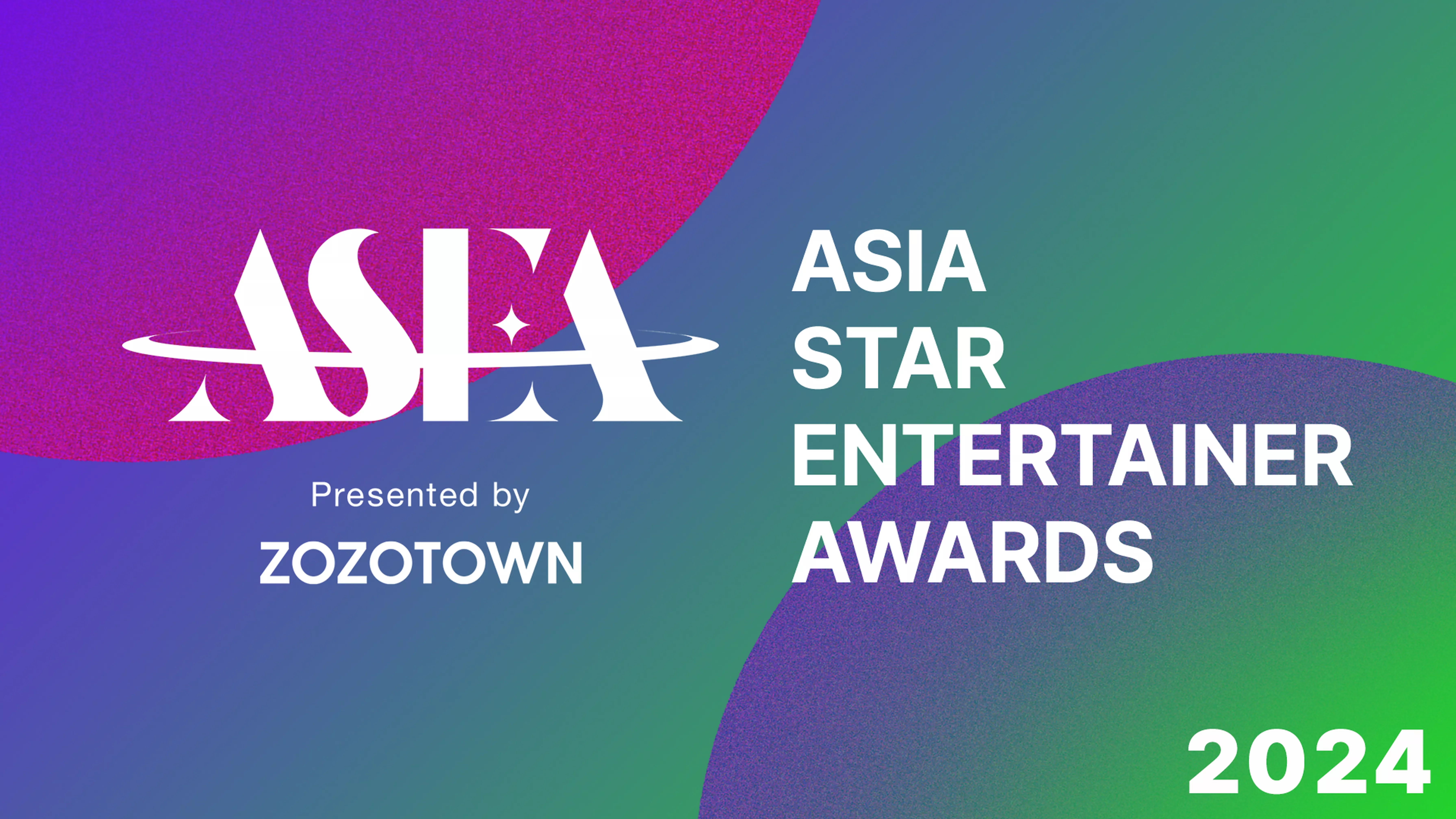 ASIA STAR ENTERTAINER AWARDS 2024 in JAPAN Presented by ZOZOTOWN