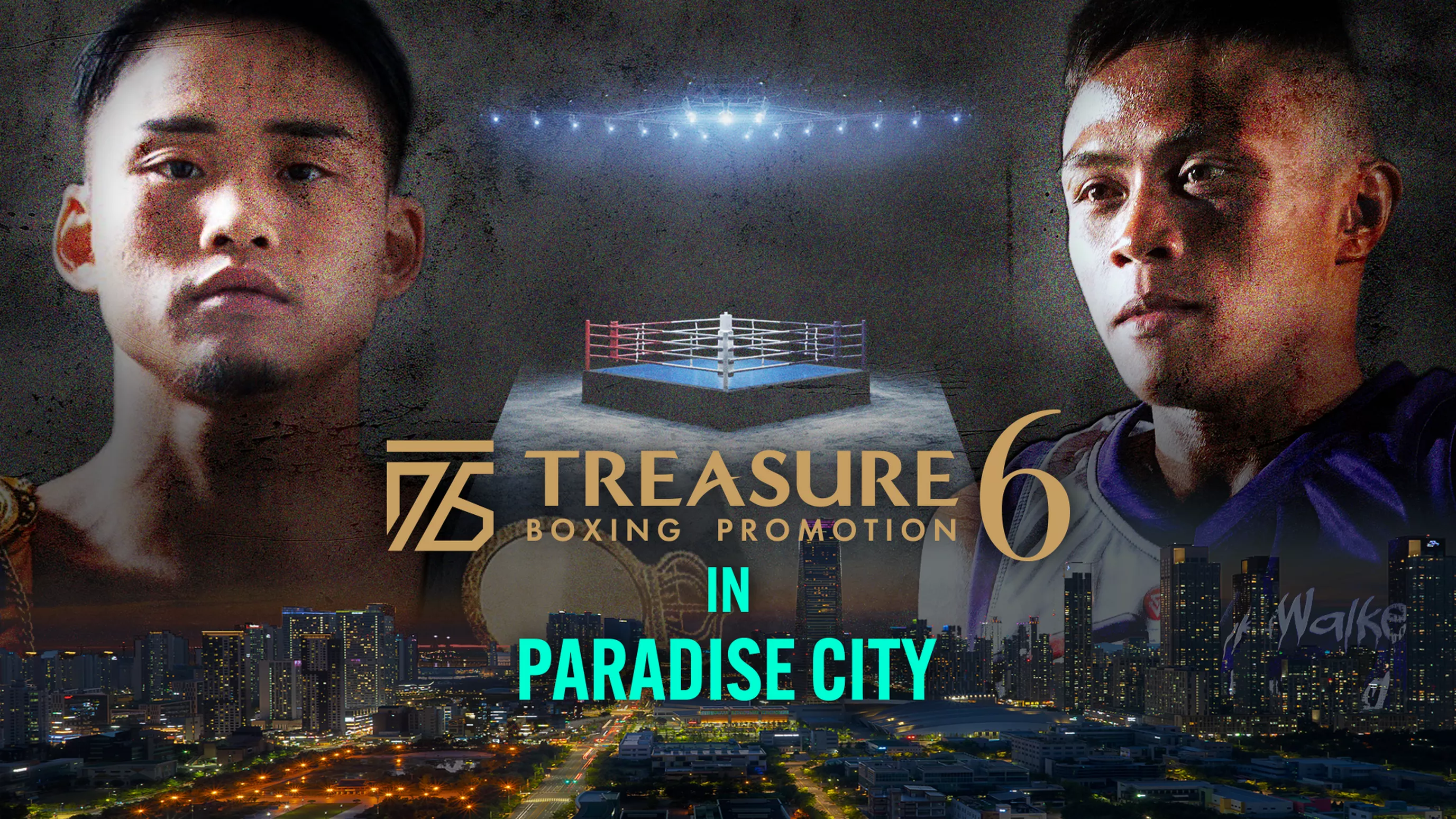 TREASURE BOXING PROMOTION 6 in PARADISE CITY