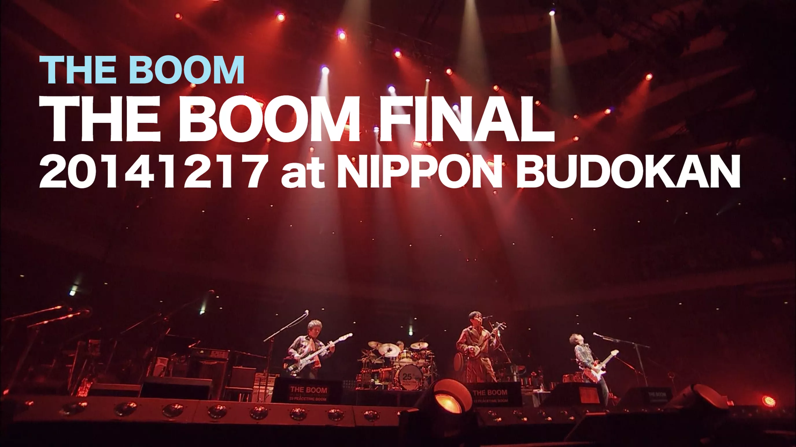 THE BOOM FINAL 20141217 at 日本武道館