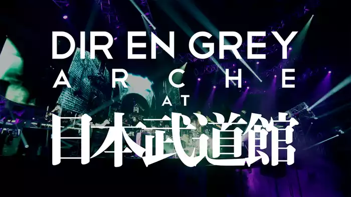 ARCHE AT NIPPON BUDOKAN