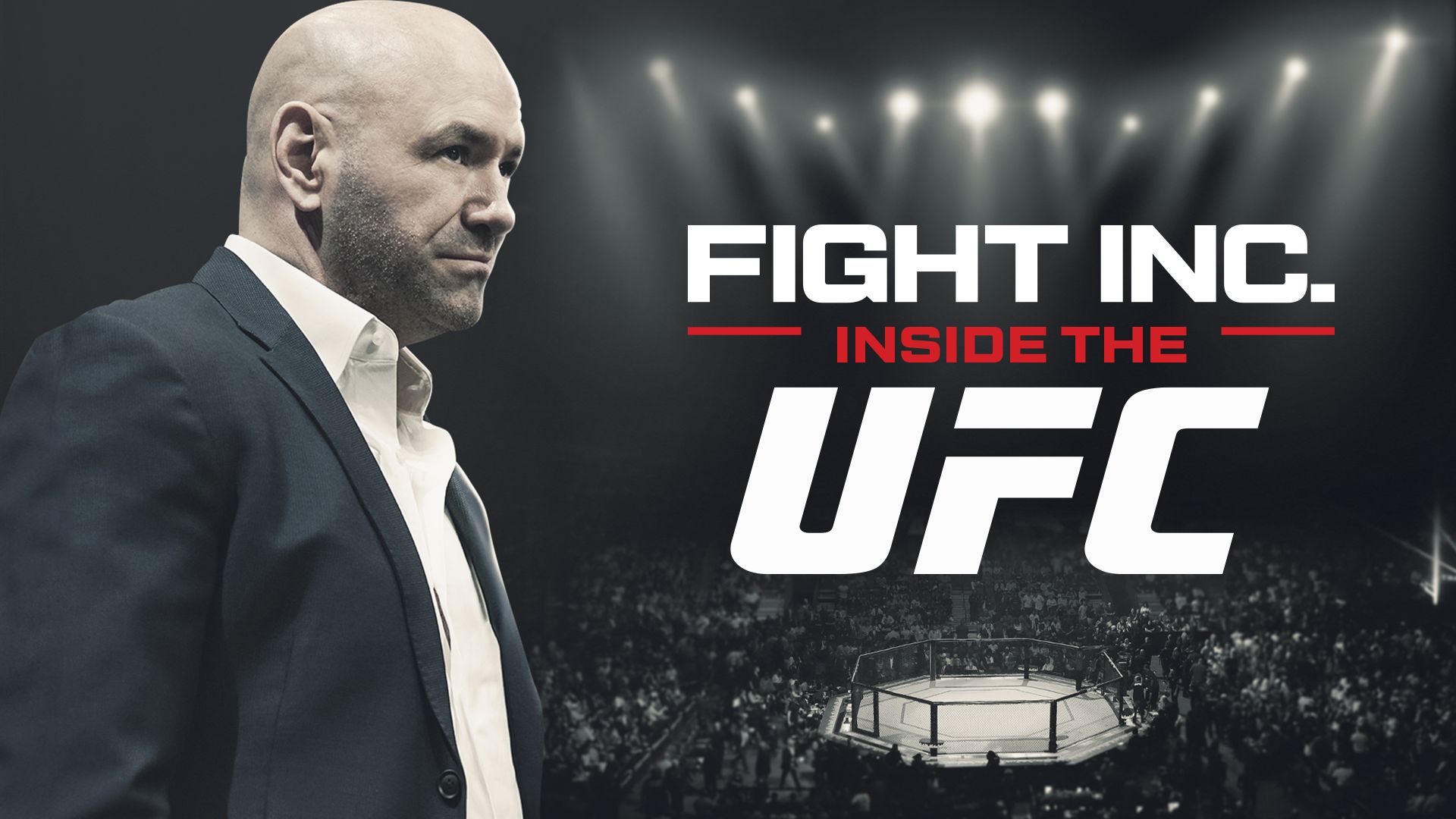 Fight Inc: Inside the UFC