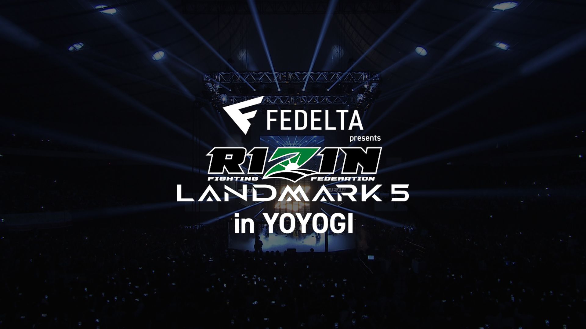 RIZIN LANDMARK5inYOYOGI