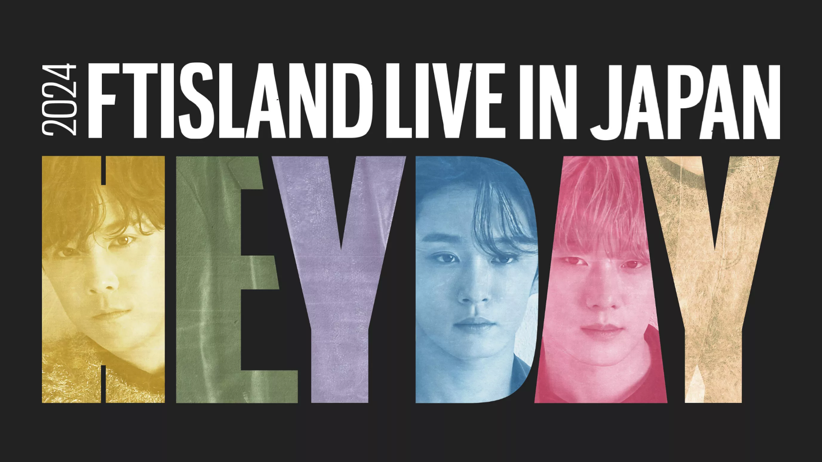 2024 FTISLAND LIVE IN JAPAN "HEY DAY"