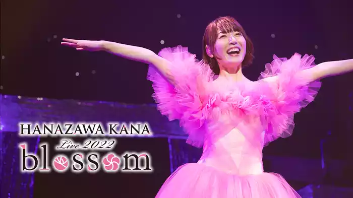 HANAZAWA KANA Live 2022 “blossom”