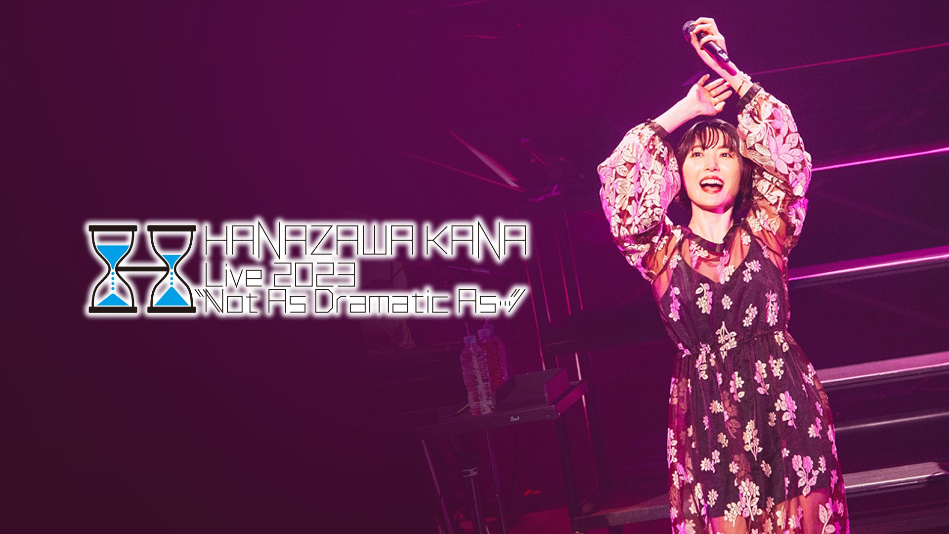 HANAZAWA KANA Live 2023 “Not As Dramatic As…"