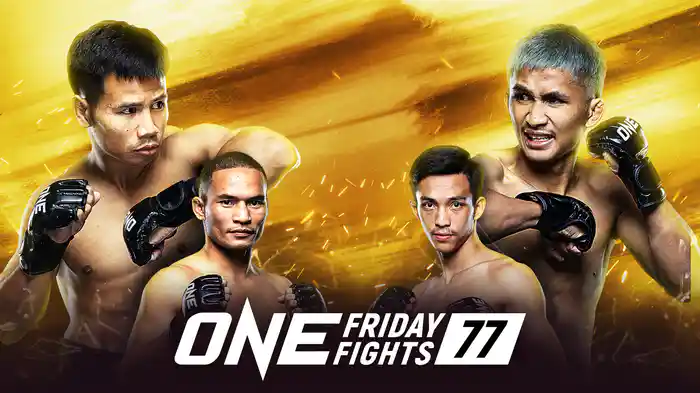 ONE Friday Fights 77