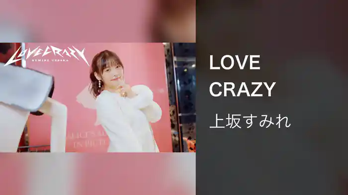 LOVE CRAZY