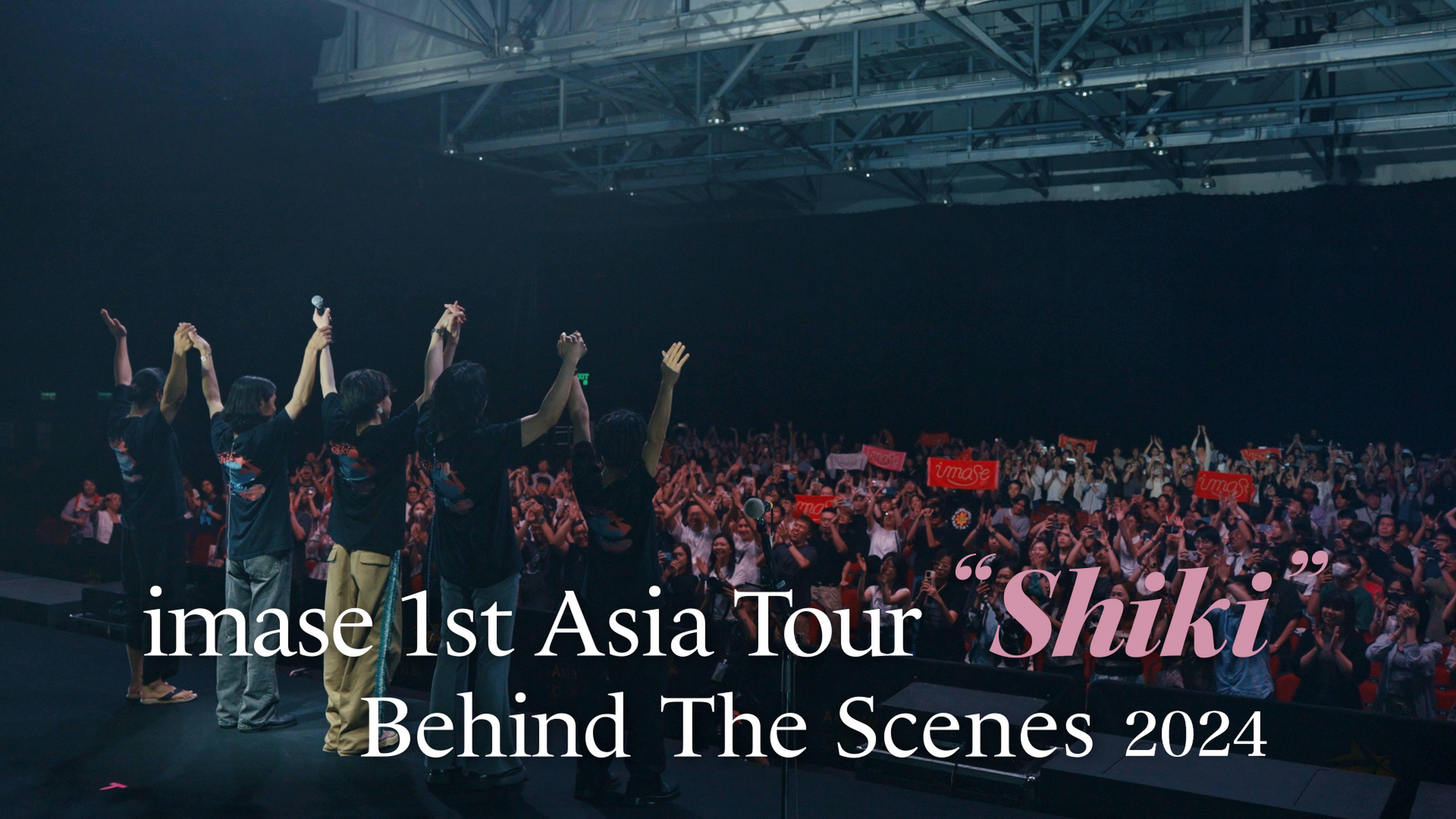 imase 1st Asia Tour 2024 “Shiki” Behind The Scenes