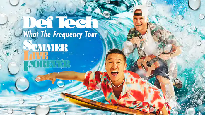 What The Frequency Tour – Summer Live Forever -