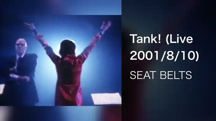 Tank! (Live 2001/8/10)