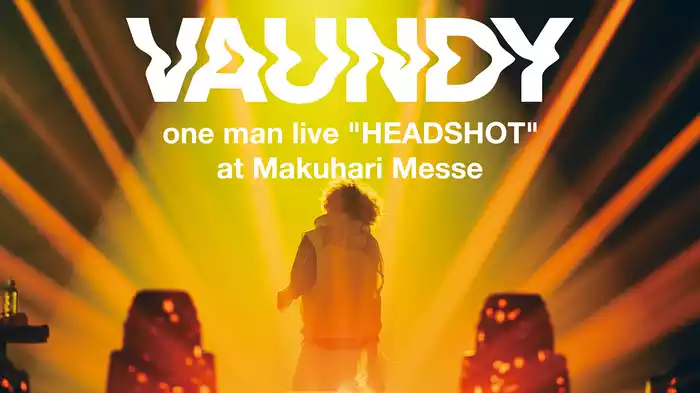 Vaundy one man live "HEADSHOT" at Makuhari Messe