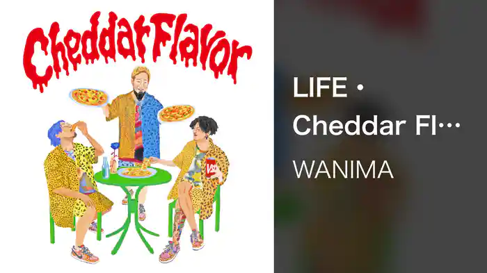 LIFE・Cheddar Flavor