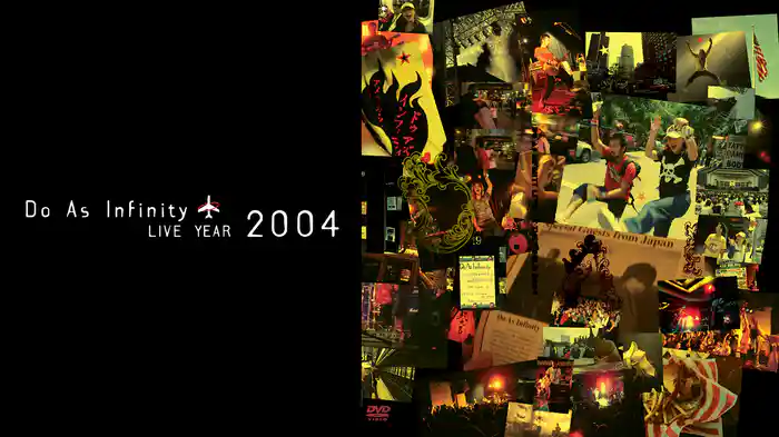 Do As Infinity LIVE YEAR 2004