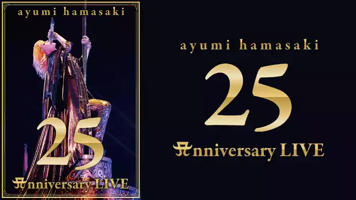 ayumi hamasaki 25th Anniversary LIVE