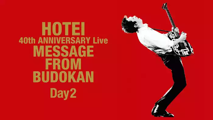 40th ANNIVERSARY Live “Message from Budokan” Day2
