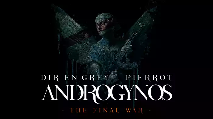 ANDROGYNOS - THE FINAL WAR -